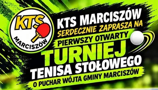 Pierwszy Otwarty Turniej Tenisa Stołowego o Puchar Wójta Gminy Marciszów
